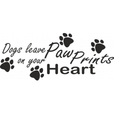 Dogs leave paw prints on your heart - Psi zanechávají stopy ve tvém srdci